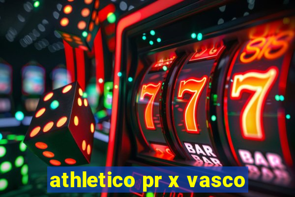 athletico pr x vasco