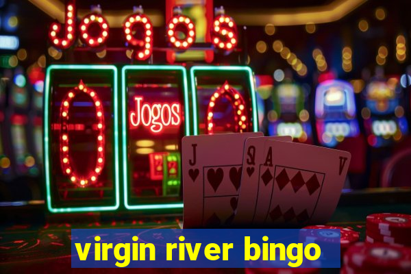 virgin river bingo