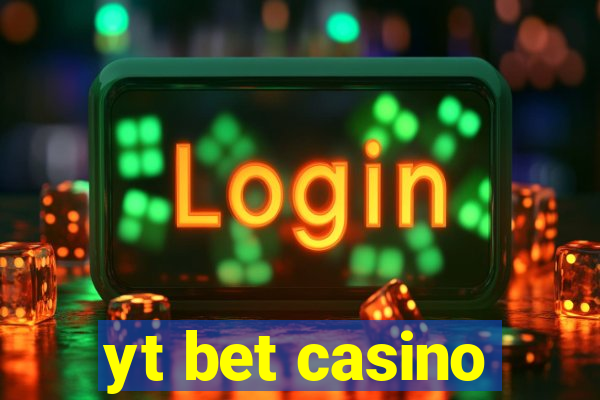 yt bet casino