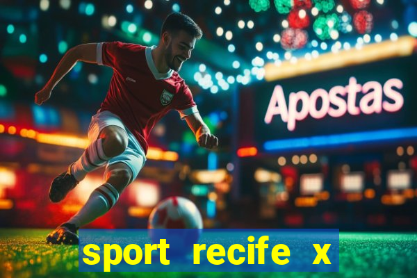 sport recife x novorizontino palpites