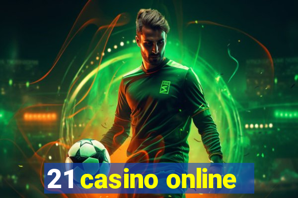 21 casino online