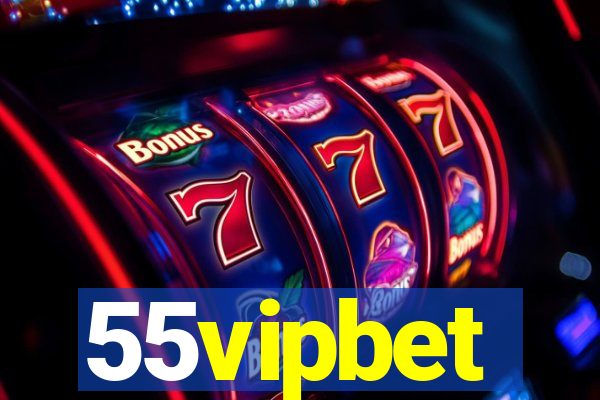 55vipbet