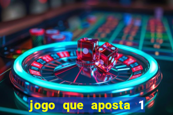 jogo que aposta 1 real e ganhar dinheiro