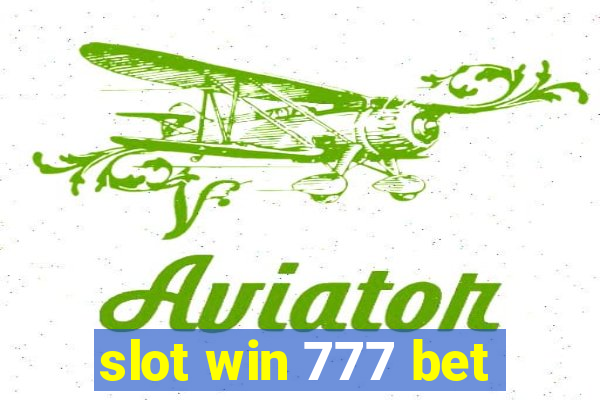 slot win 777 bet