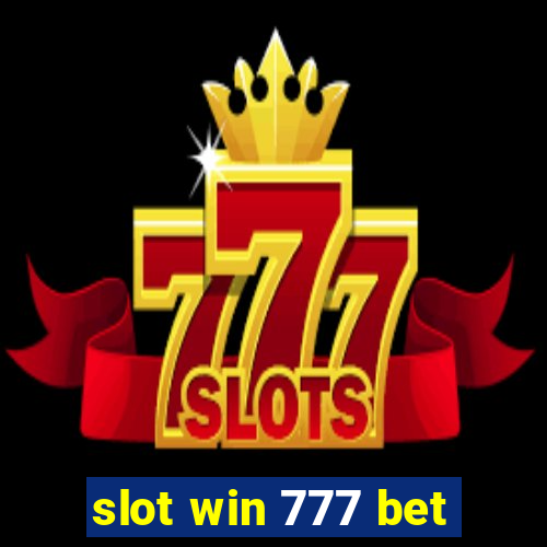 slot win 777 bet