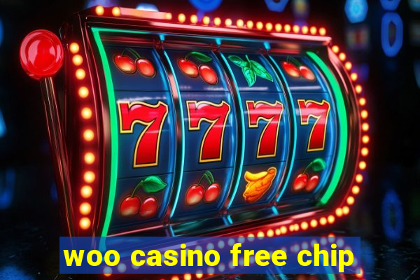 woo casino free chip