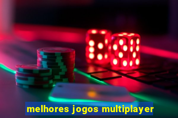 melhores jogos multiplayer