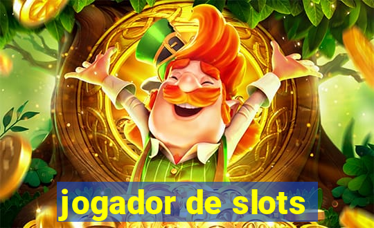 jogador de slots