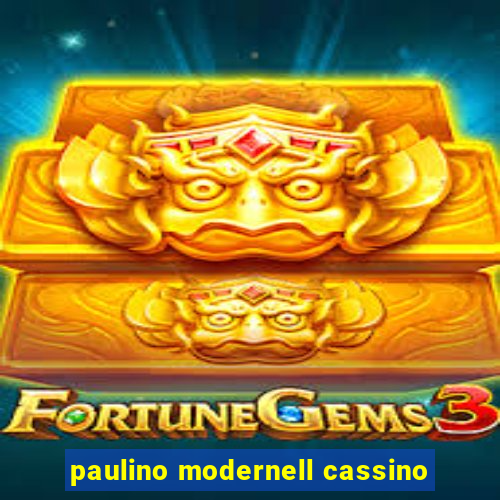 paulino modernell cassino