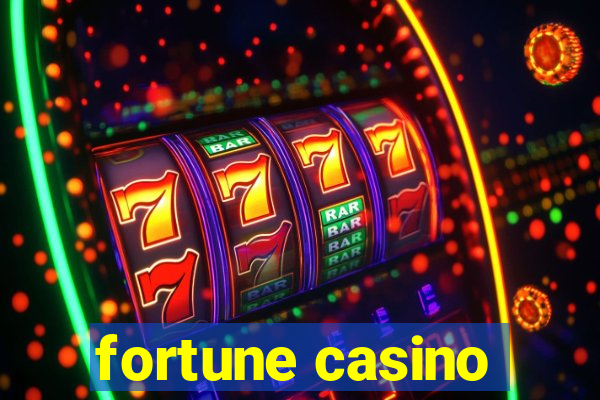 fortune casino