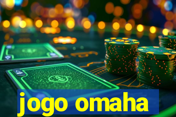 jogo omaha