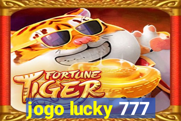 jogo lucky 777