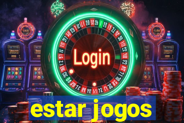 estar jogos