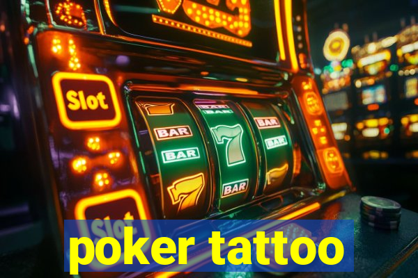 poker tattoo