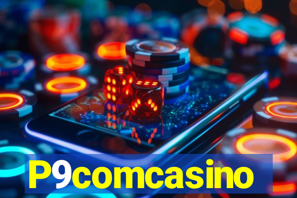 P9comcasino