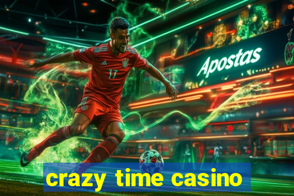 crazy time casino