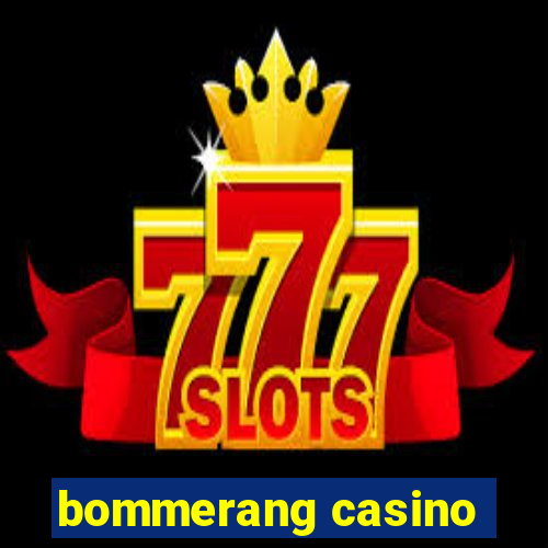 bommerang casino