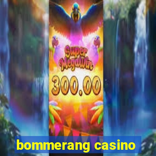 bommerang casino