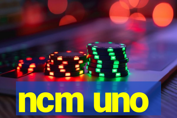 ncm uno