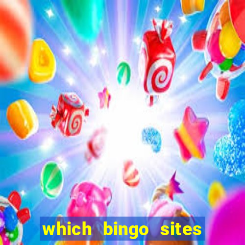 which bingo sites offer the best bonuses