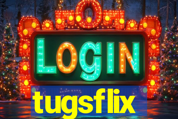 tugsflix