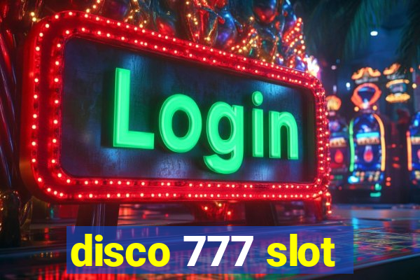 disco 777 slot