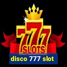 disco 777 slot