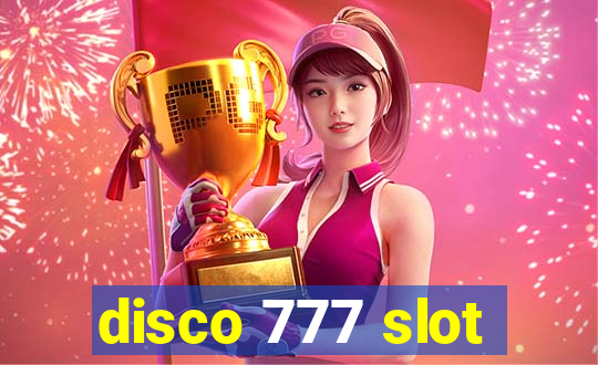 disco 777 slot