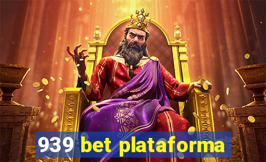 939 bet plataforma