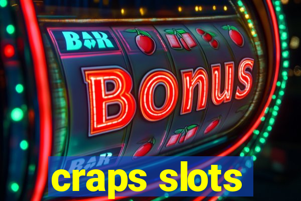 craps slots