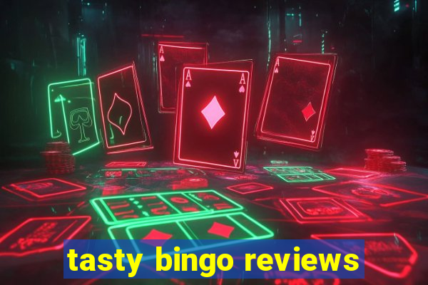 tasty bingo reviews