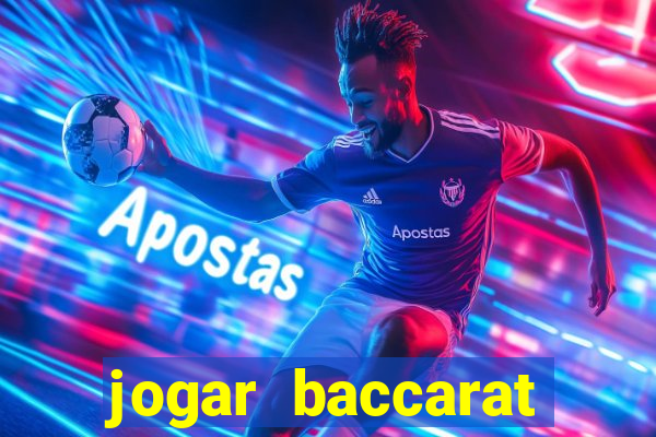 jogar baccarat online grátis