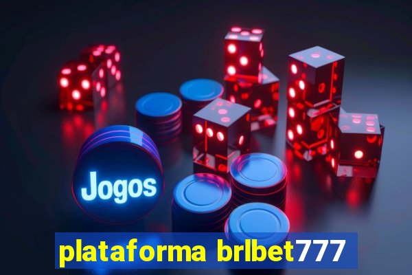 plataforma brlbet777