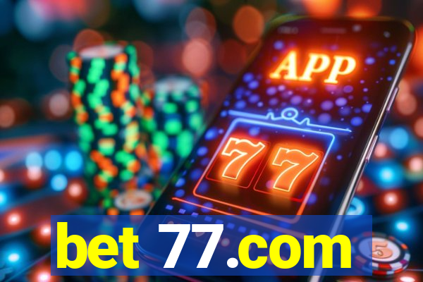 bet 77.com