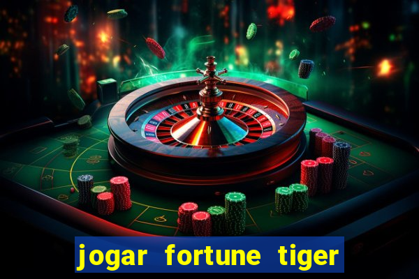 jogar fortune tiger pg demo