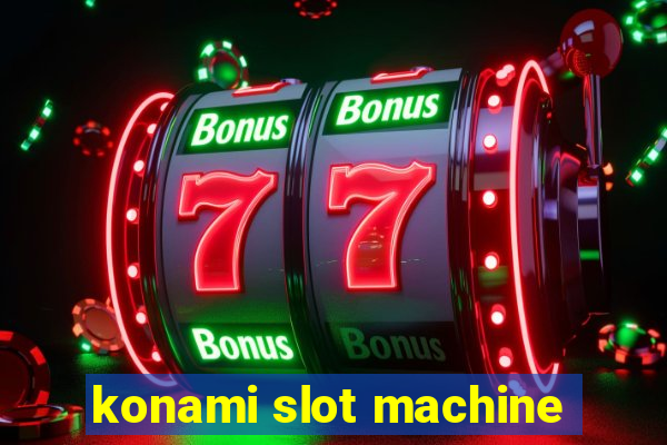 konami slot machine