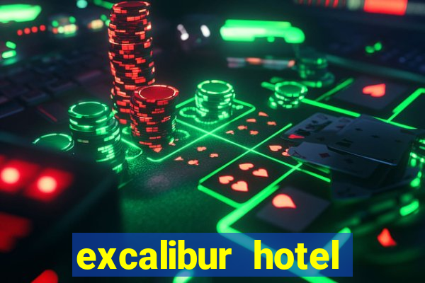 excalibur hotel casino resort