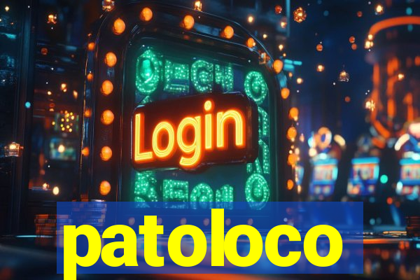 patoloco