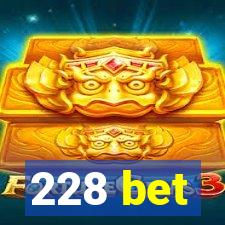 228 bet