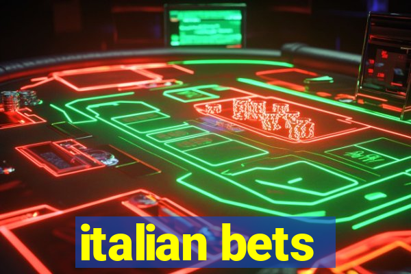 italian bets