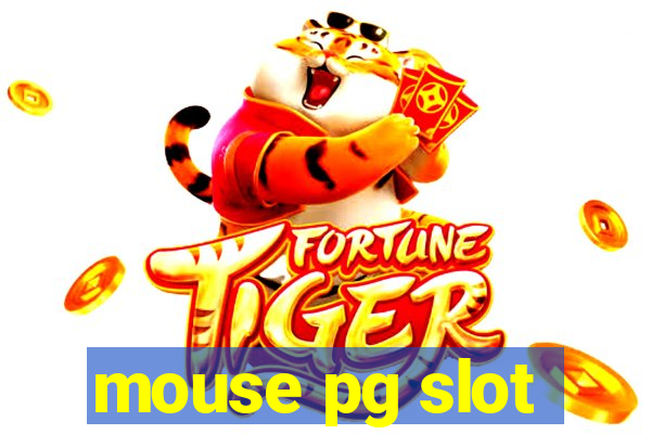 mouse pg slot