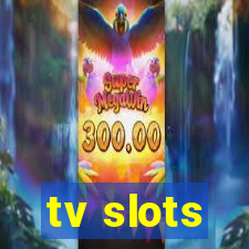 tv slots