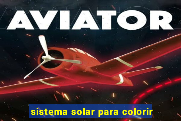 sistema solar para colorir