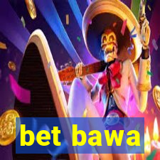 bet bawa