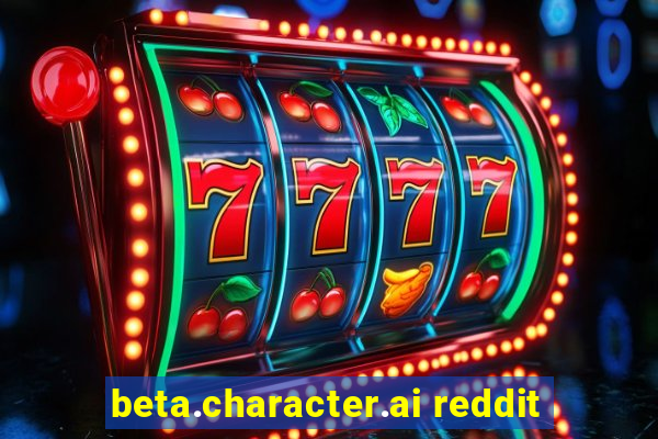 beta.character.ai reddit