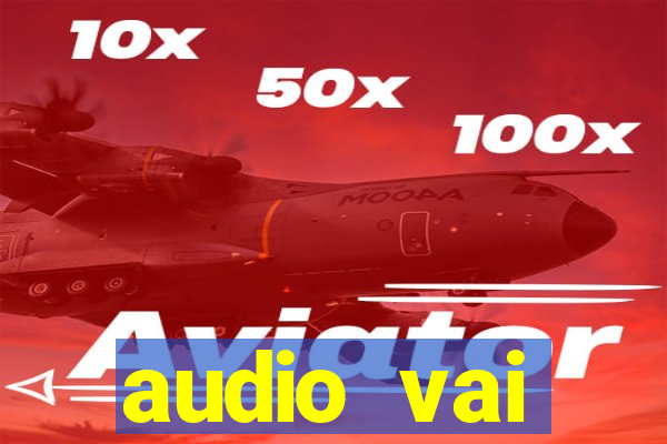 audio vai corinthians whatsapp