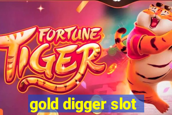 gold digger slot