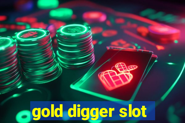 gold digger slot