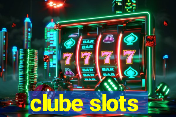 clube slots