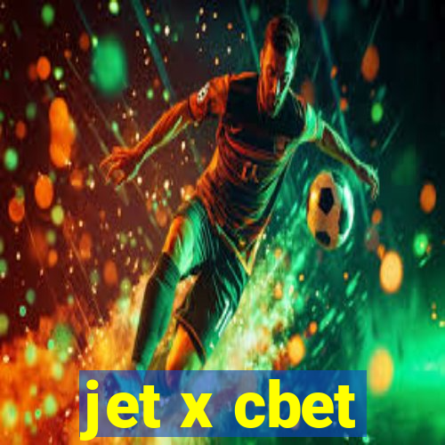 jet x cbet